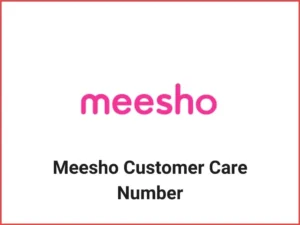 Meesho Customer Care Number