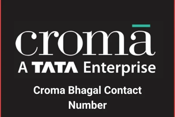 Croma Bhagal Customer Care Number